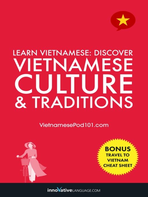 Title details for Discover Vietnamese Culture & Traditions by Innovative Language Learning, LLC - Available